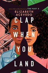 Clap When You Land // Book/Audiobook Review